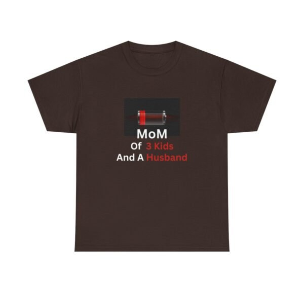 Mom Of 3 Kids  And A Husband Low Battery T-shirt - Image 56