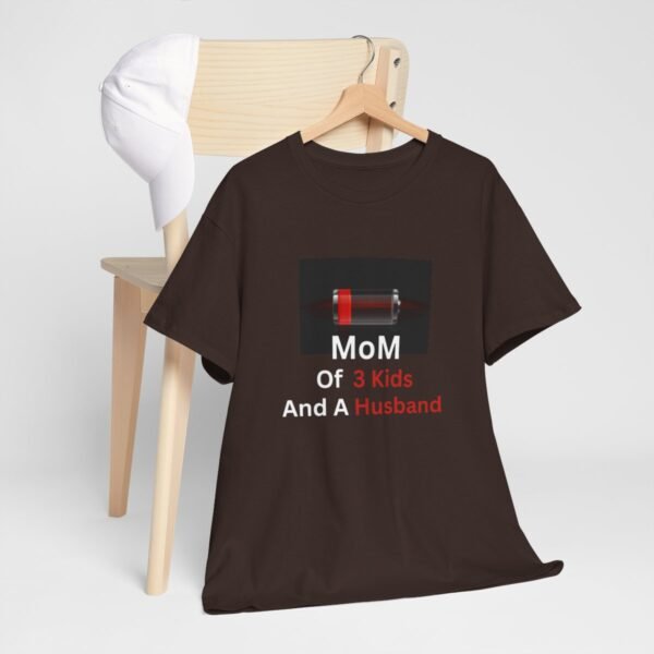 Mom Of 3 Kids  And A Husband Low Battery T-shirt - Image 63