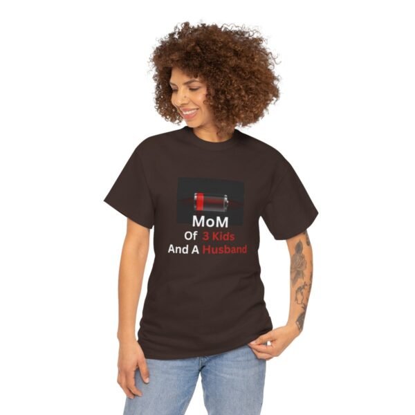Mom Of 3 Kids  And A Husband Low Battery T-shirt - Image 66