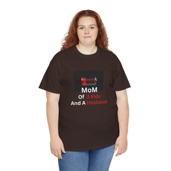 Mom Of 3 Kids  And A Husband Low Battery T-shirt - Image 69