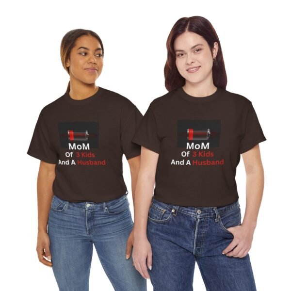 Mom Of 3 Kids  And A Husband Low Battery T-shirt - Image 79