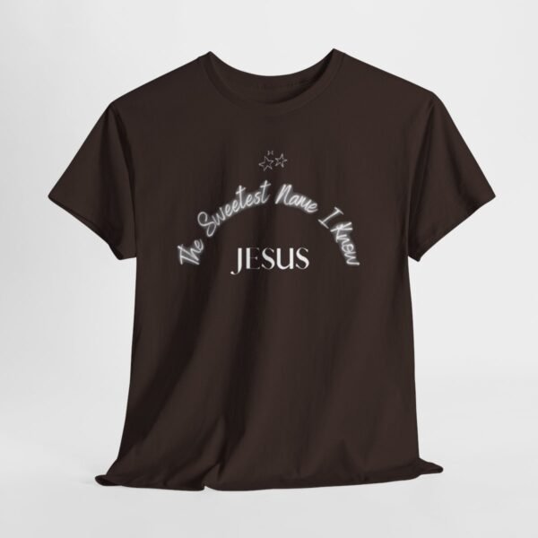 Jesus The Sweetest Name I Know For Men and Women - Image 61