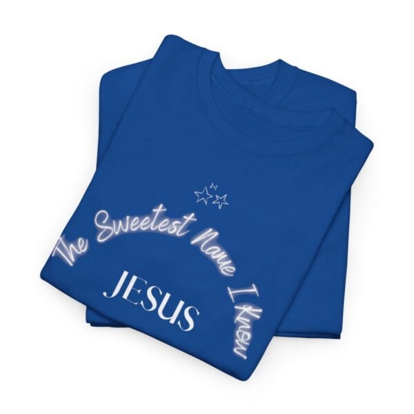 Jesus The Sweetest Name I Know For Men and Women - Image 87