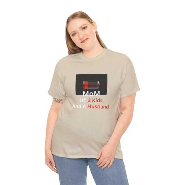 Mom Of 3 Kids  And A Husband Low Battery T-shirt - Image 28
