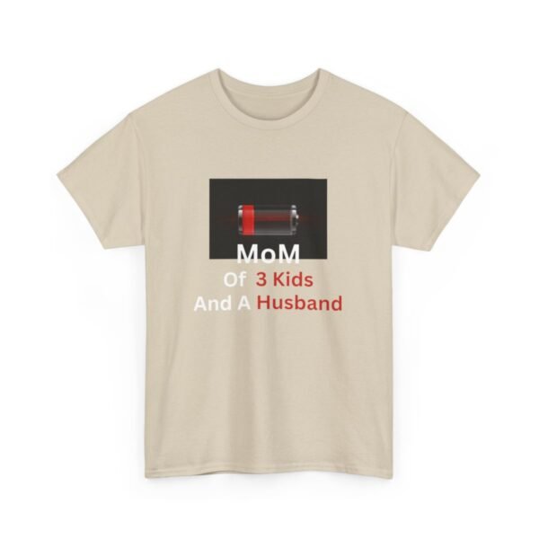 Mom Of 3 Kids  And A Husband Low Battery T-shirt - Image 31