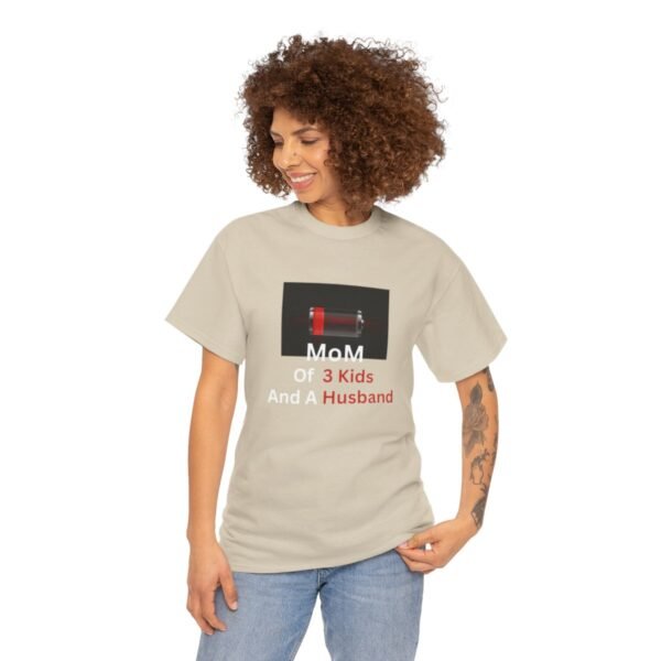 Mom Of 3 Kids  And A Husband Low Battery T-shirt - Image 39