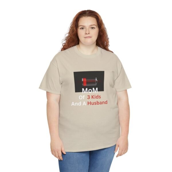 Mom Of 3 Kids  And A Husband Low Battery T-shirt - Image 42