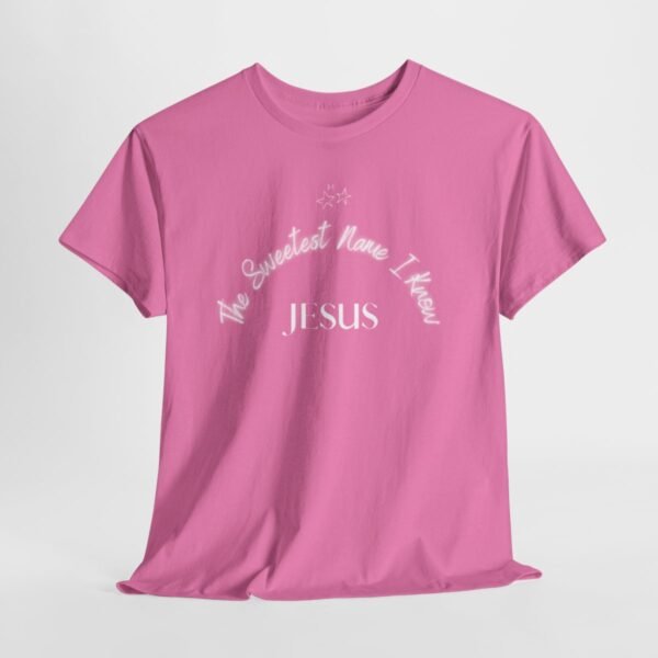 Jesus The Sweetest Name I Know For Men and Women - Image 115