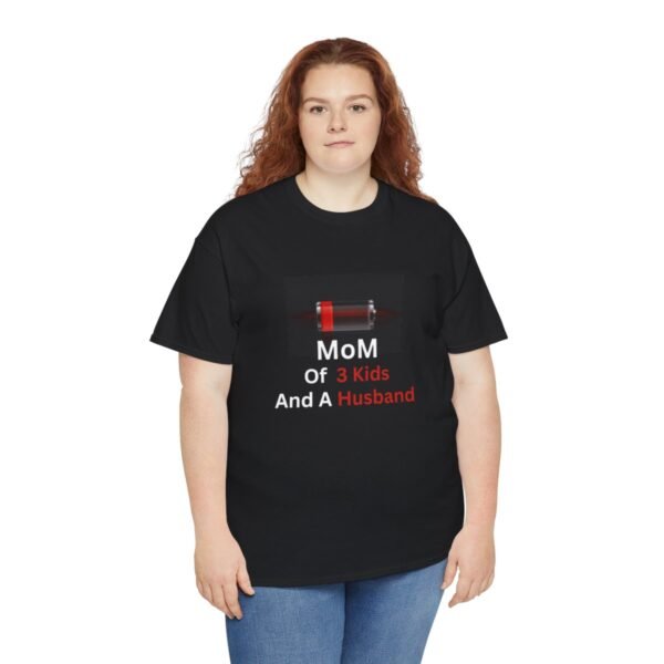 Mom Of 3 Kids  And A Husband Low Battery T-shirt - Image 15
