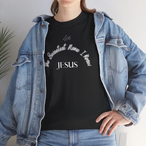 Jesus The Sweetest Name I Know For Men and Women - Image 23