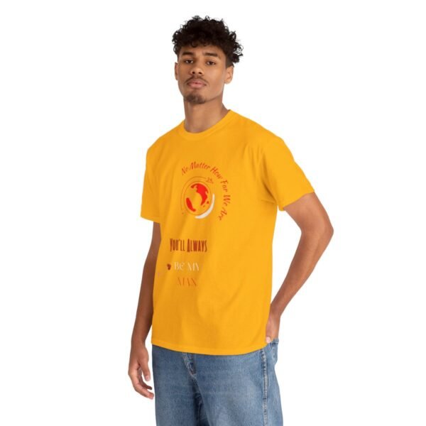 No Matter Where You Are You Will Aways By My Man Tshirt - Image 68