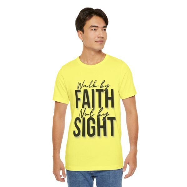 Walk By Faith and Not By Sight Tshirt - Image 78