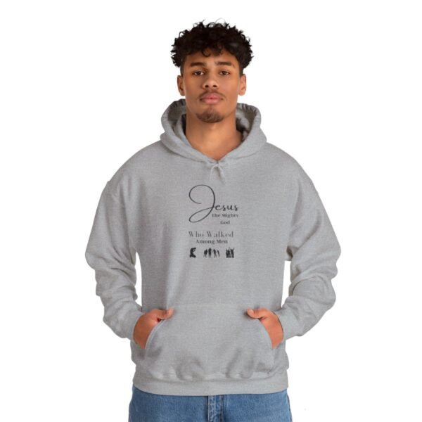 Jesus the mighty God Walked Among Men Hoodie - Image 33