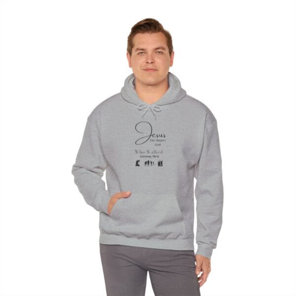 Jesus the mighty God Walked Among Men Hoodie - Image 35