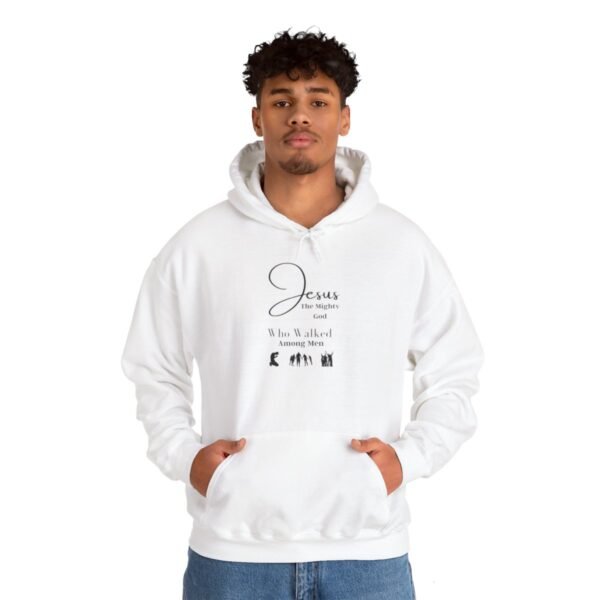Jesus the mighty God Walked Among Men Hoodie - Image 20