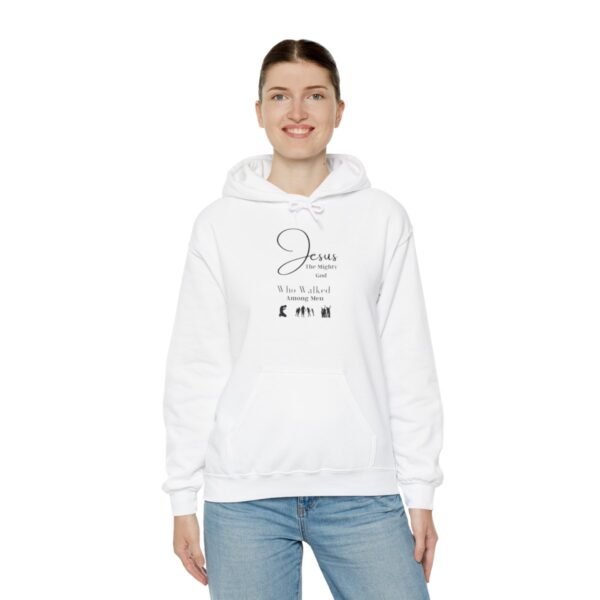 Jesus the mighty God Walked Among Men Hoodie - Image 21