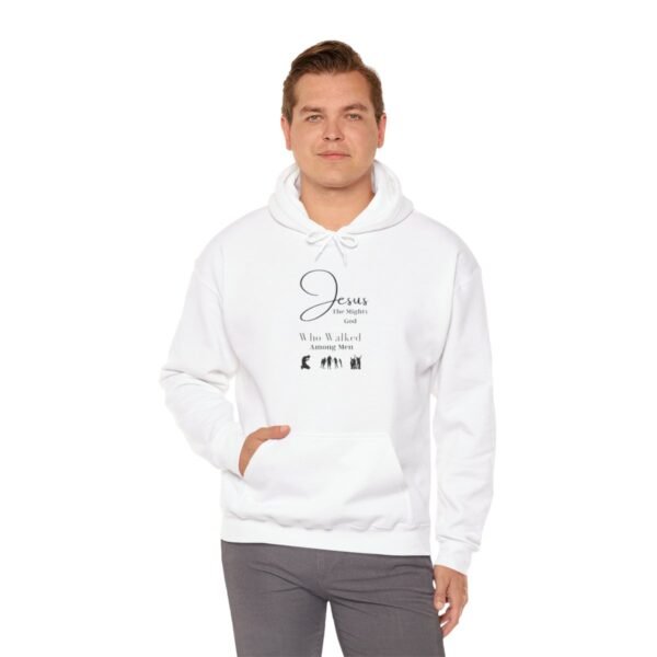 Jesus the mighty God Walked Among Men Hoodie - Image 22