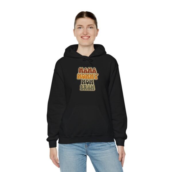 MAMA MOMMY MOM Bruh Cute Hoodie - Image 21