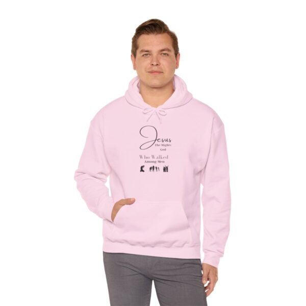 Jesus the mighty God Walked Among Men Hoodie - Image 61
