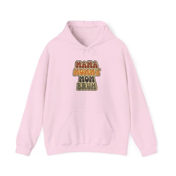 MAMA MOMMY MOM Bruh Cute Hoodie - Image 53