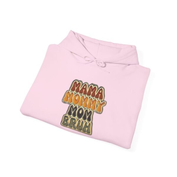 MAMA MOMMY MOM Bruh Cute Hoodie - Image 56
