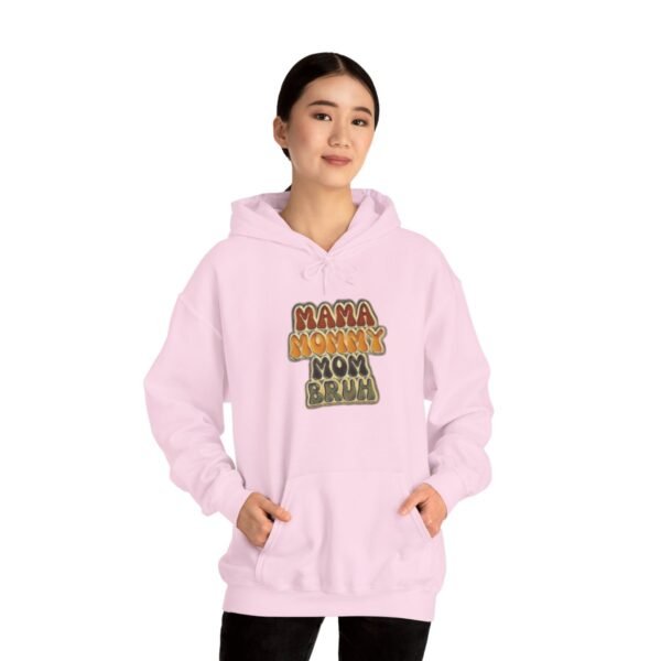 MAMA MOMMY MOM Bruh Cute Hoodie - Image 58