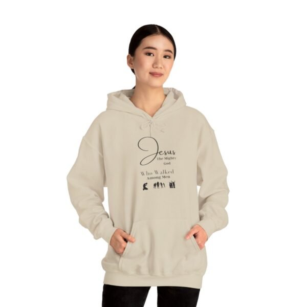 Jesus the mighty God Walked Among Men Hoodie - Image 6