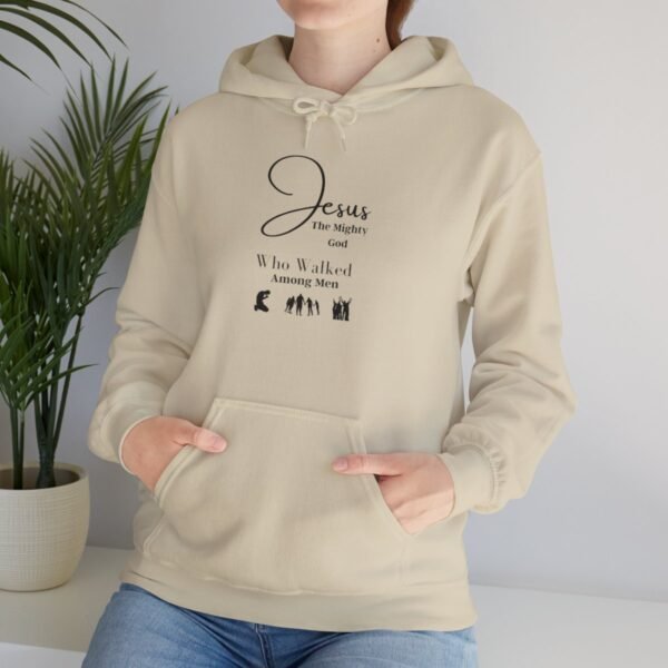 Jesus the mighty God Walked Among Men Hoodie - Image 13
