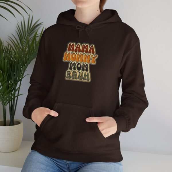 MAMA MOMMY MOM Bruh Cute Hoodie - Image 39