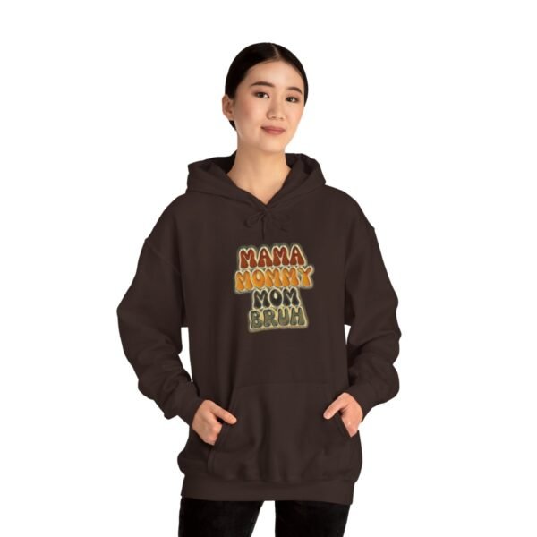 MAMA MOMMY MOM Bruh Cute Hoodie - Image 32