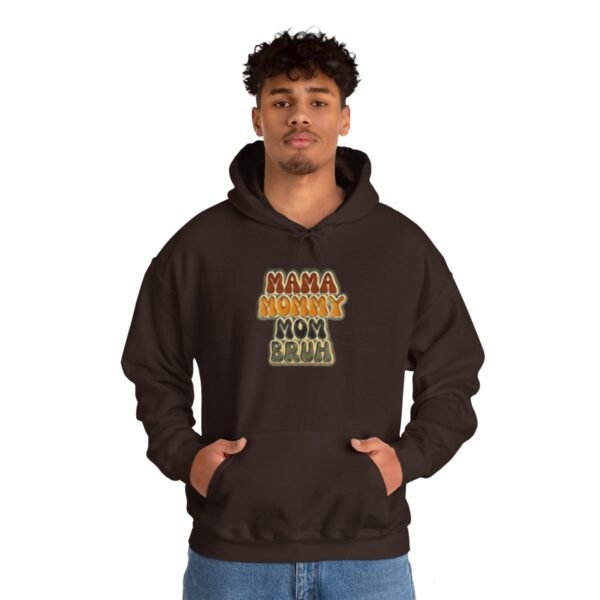 MAMA MOMMY MOM Bruh Cute Hoodie - Image 33