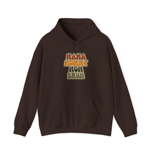 MAMA MOMMY MOM Bruh Cute Hoodie - Image 27