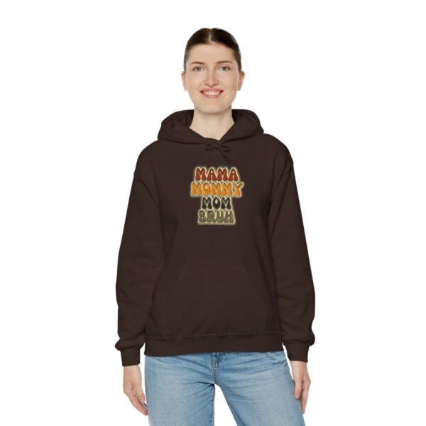 MAMA MOMMY MOM Bruh Cute Hoodie - Image 34