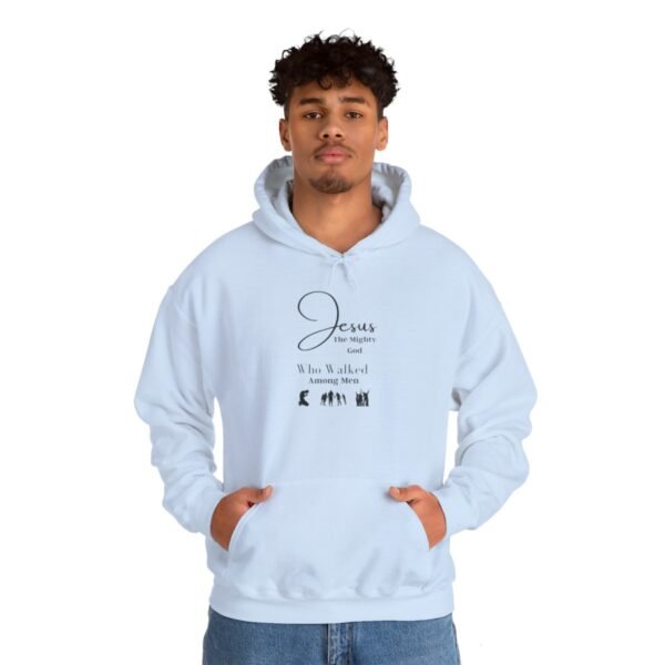 Jesus the mighty God Walked Among Men Hoodie - Image 46