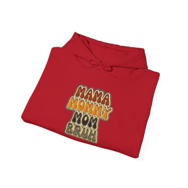MAMA MOMMY MOM Bruh Cute Hoodie - Image 4