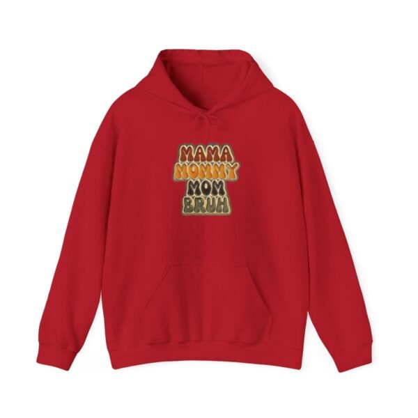 MAMA MOMMY MOM Bruh Cute Hoodie