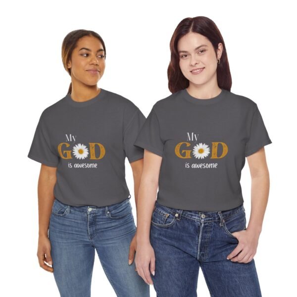 My God Is Awesome T-shirt - Image 106