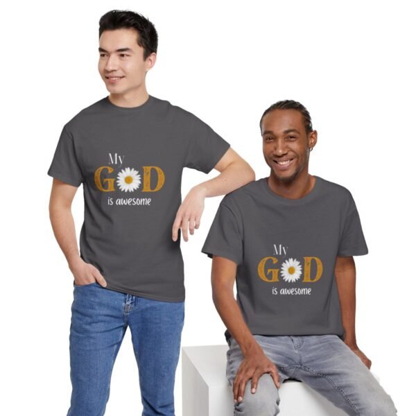 My God Is Awesome T-shirt - Image 107
