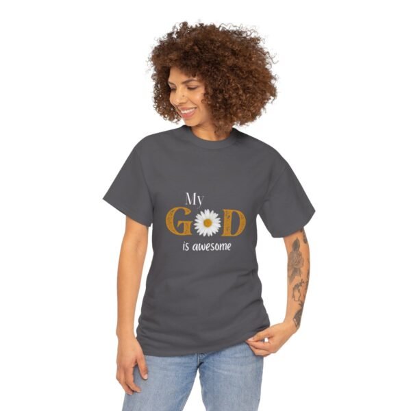My God Is Awesome T-shirt - Image 93