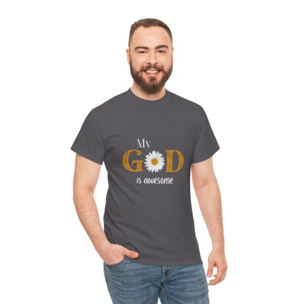 My God Is Awesome T-shirt - Image 95