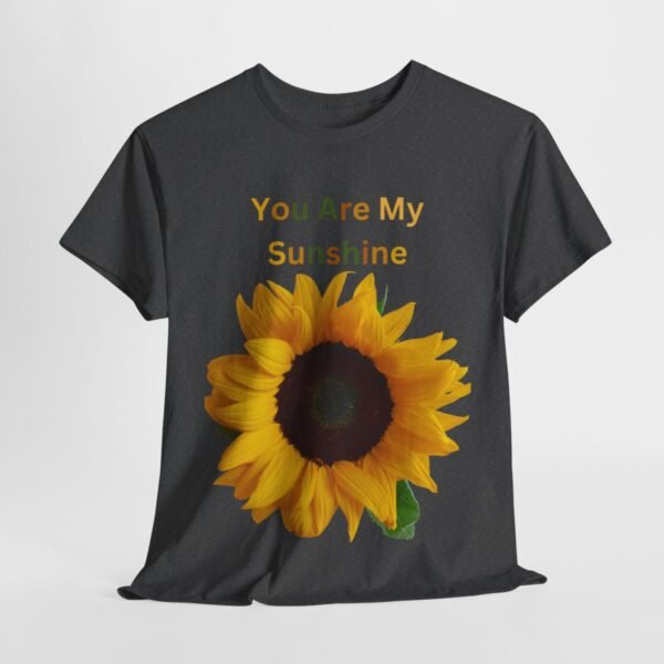 You Are My Sunshine T-shirt - Image 88