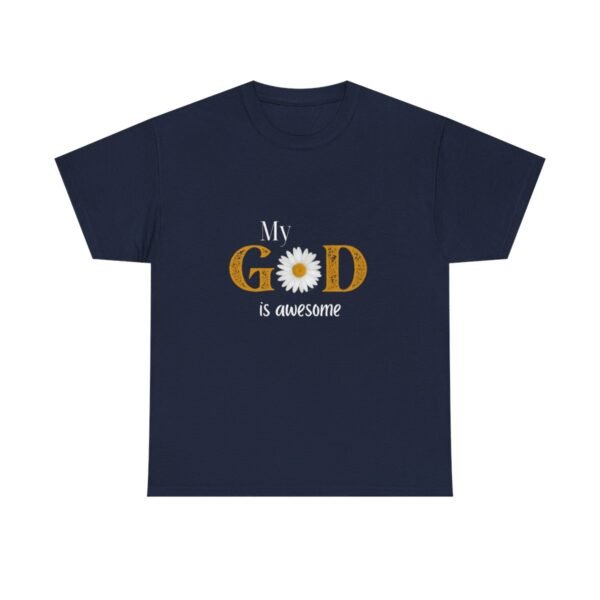 My God Is Awesome T-shirt - Image 110