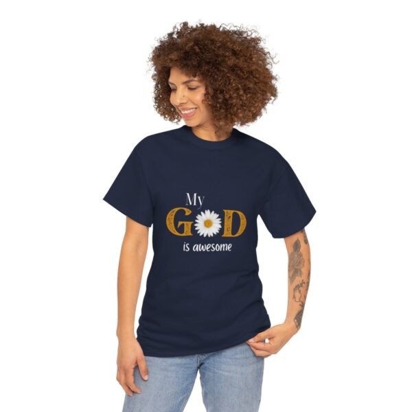My God Is Awesome T-shirt - Image 120
