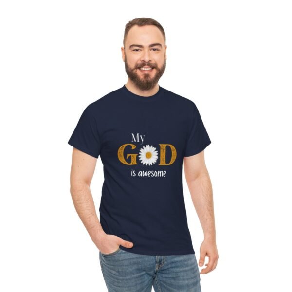 My God Is Awesome T-shirt - Image 122
