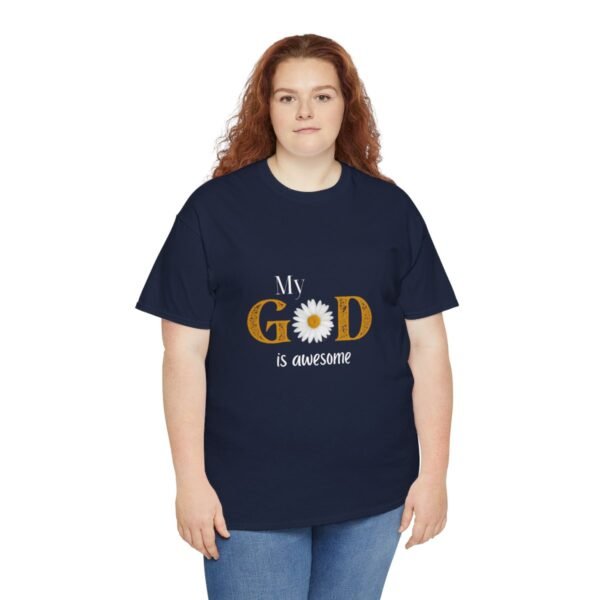 My God Is Awesome T-shirt - Image 124