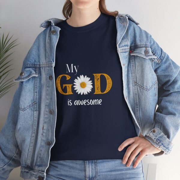 My God Is Awesome T-shirt - Image 132