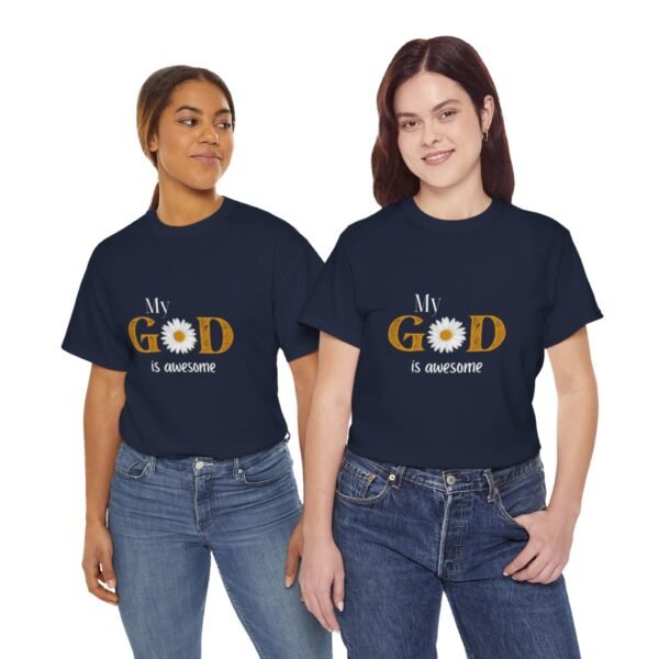 My God Is Awesome T-shirt - Image 133