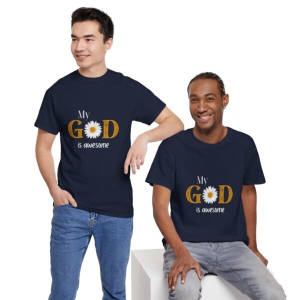 My God Is Awesome T-shirt - Image 134