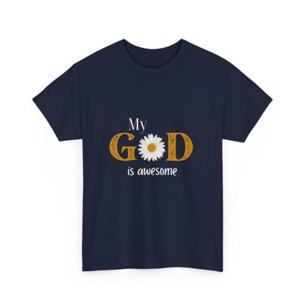 My God Is Awesome T-shirt - Image 112