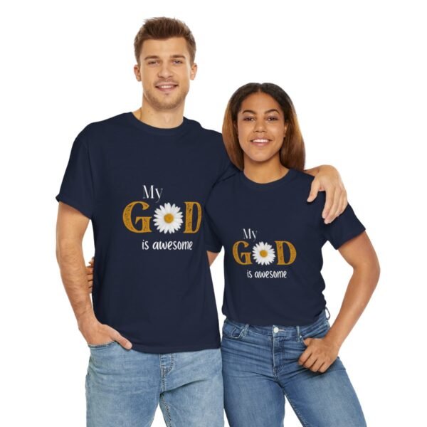 My God Is Awesome T-shirt - Image 109
